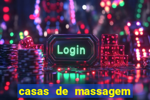 casas de massagem porto alegre